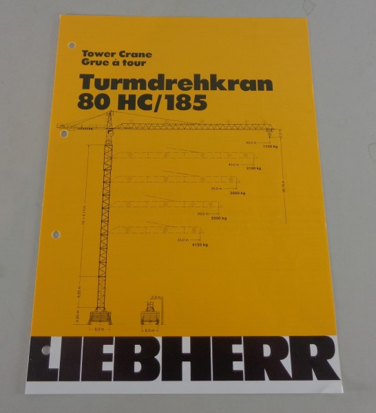 Datenblatt / Technische Beschreibung Liebherr Turmdrehkran 80 HC / 185 von 1983