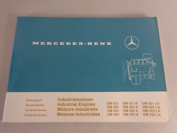 Wartungsheft Mercedes Benz Industriemotoren OM 421 - 424 / A / LA von 07/1985