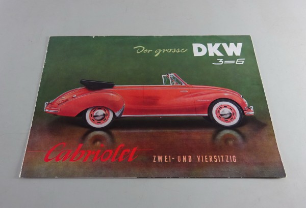 Faltprospekt / Prospekt Der große DKW 3=6 Cabriolet