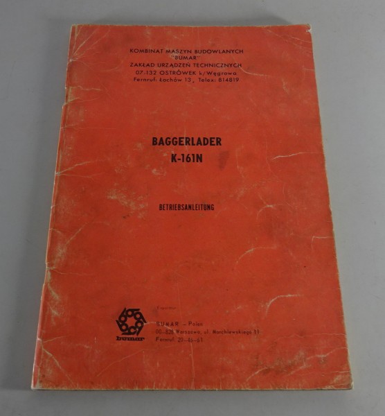 Betriebsanleitung / Handbuch Bumar Baggerlader K-161N Stand 1975