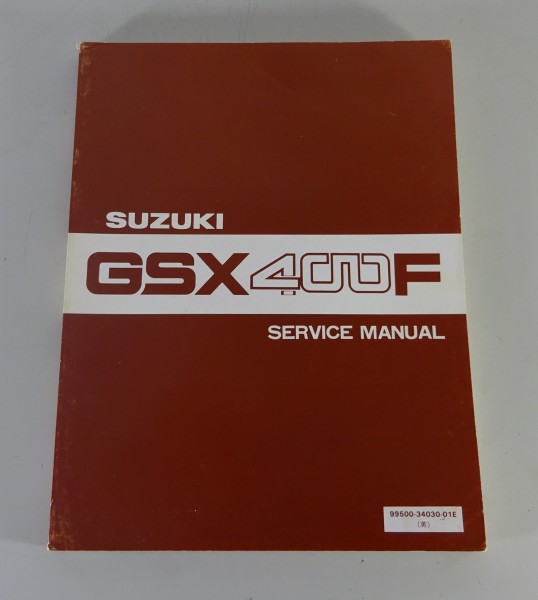 Service Manual / Service-Handbuch Suzuki GSX 400 F Stand 07/1981