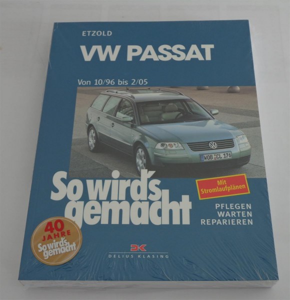Reparaturanleitung So wird's gemacht VW Passat B5 von 10/1996 bis 02/2005