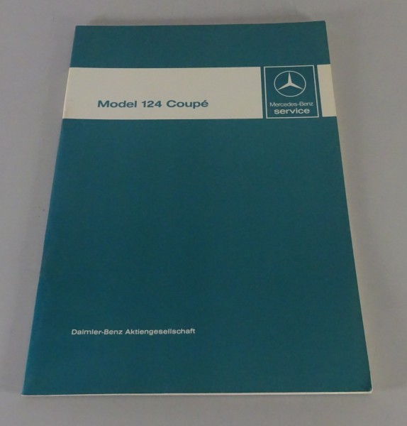 Workshop Manual Introduction Mercedes W124 Coupé 230 CE / 300 CE from 03/1987