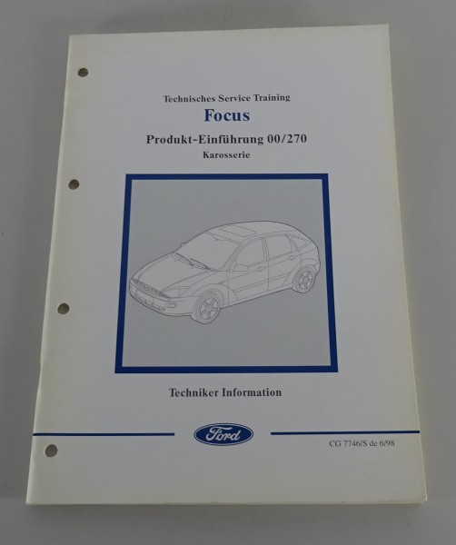 Technische Information Training Produkt Einführung Ford Focus Karosserie, 1998