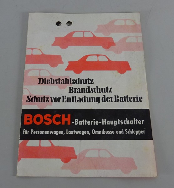 Prospekt / Broschüre Bosch Batterie-Hauptschalter Stand 06/1957