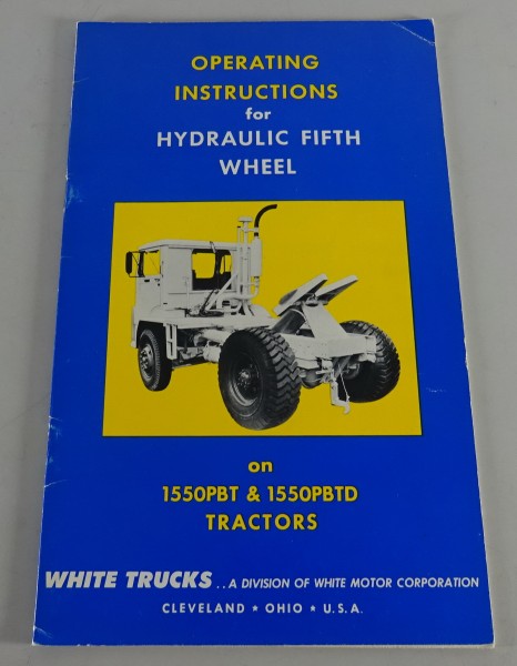 Owner´s Manual White Trucks Hydraulic fifth Wheel on 1550PBT & 1550PBTD