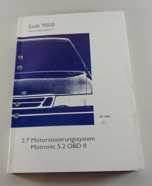 Werkstatthandbuch Saab 9000 Motorsteuerungssystem Motronic 5.2 OBD II MJ ab 1996