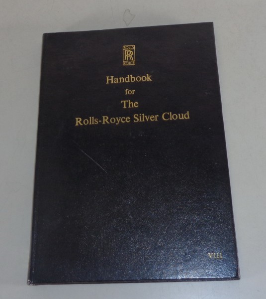 Betriebsanleitung Rolls Royce Silver Cloud Reprint Ausgabe von 1977