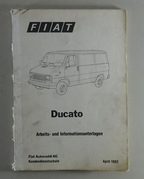 Schulungsunterlage Fiat DucatoTyp 280 Stand 04/1982