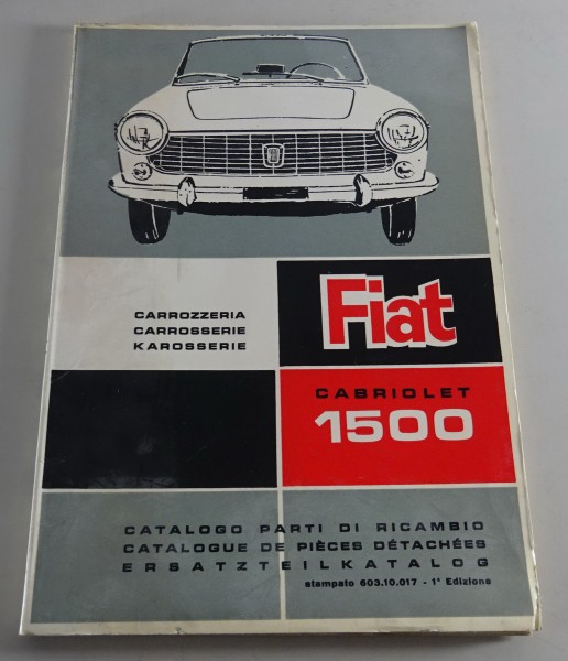 Teilekatalog / Catalogo Parti Di Ricambio Karosserie Fiat 1500 Cabrio von 7/1963