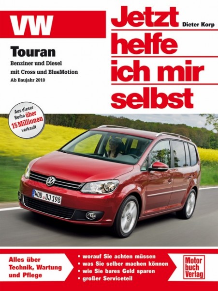 Reparaturanleitung VW Touran ab 2010 - Jetzt helfe ich mir selbst Band 287