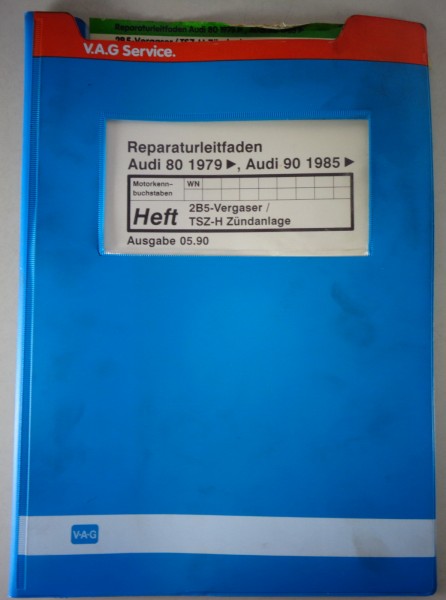 Werkstatthandbuch Audi 80 / 90 B2 Typ 81 Motor 1,9 l (115 PS) ab Bj. 1979/1985