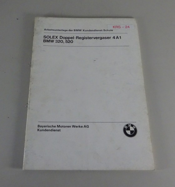 Schulungsunterlage Seminar BMW 320 / 520 Solex Doppel-Registervergaser 4A1 '1979