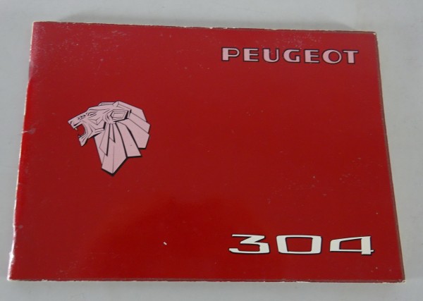 Betriebsanleitung / Handbuch Peugeot 304 Stand 07/1976