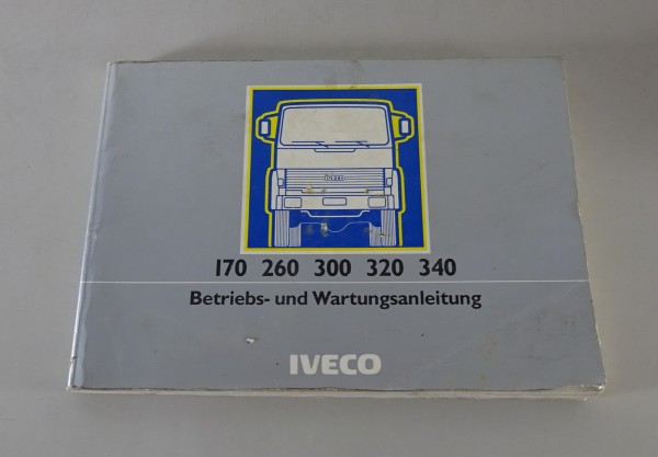 Betriebsanleitung / Handbuch Iveco LKW 170 / 260 / 300 / 320 / 340 Stand 03/1991