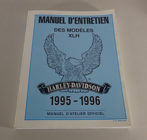 Manuel d'atelier Harley Davidson XLH Sportster modèles 1995-1996 Statut 01/1996