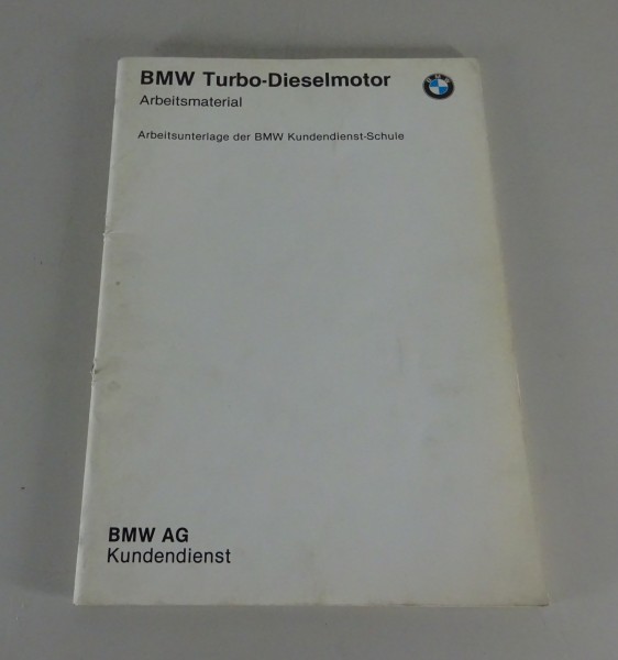 Schulungsunterlage Seminar BMW Turbo-Dieselmotor M21 Stand 1982