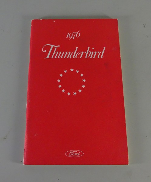 Owner´s Manual / Handbook Ford Thunderbird Stand 1976