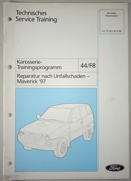 Technische Information Ford Reparatur nach Unfallschaden - Maverick Stand 4/1998