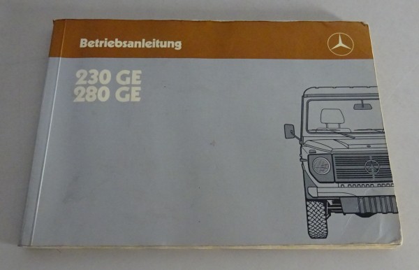 Betriebsanleitung Mercedes Benz G-Modell W460 230 GE / 280 GE von 11/1985