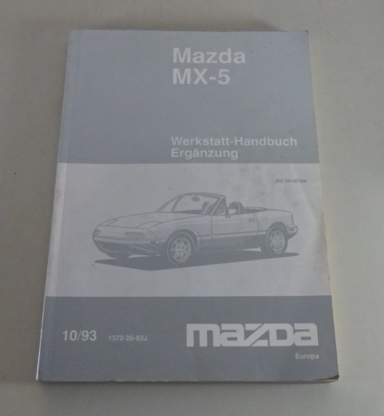 Werkstatthandbuch Nachtrag / Ergänzung Mazda MX-5 Typ NA Stand 10/1993