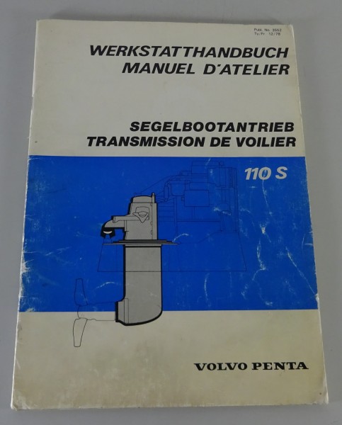 Werkstatthandbuch Volvo Penta Segelbootantrieb 110 S DEU / ITA Stand 12/1978