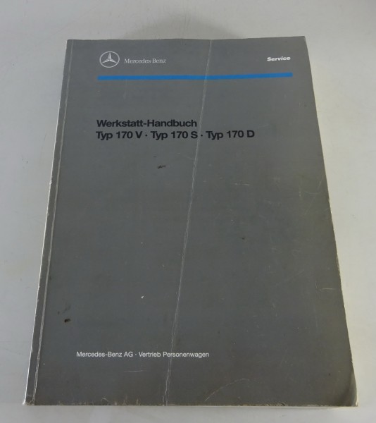 Werkstatthandbuch | Mercedes Benz 170 V / 170 S / 170 D W136 | Stand 12/1951