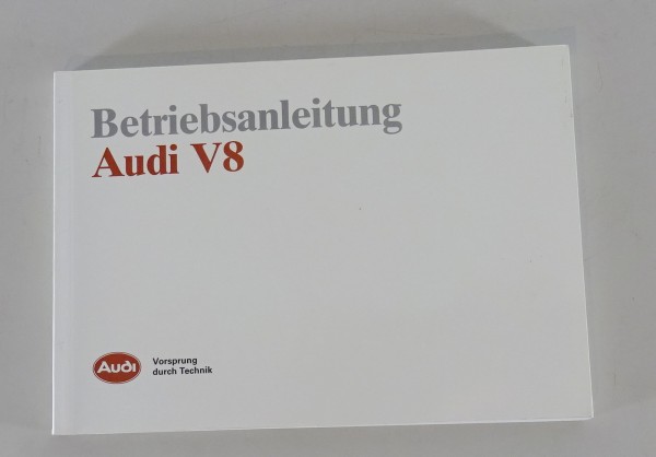 Betriebsanleitung / Handbuch Audi V8 Typ D11 3,6 liter von 1989