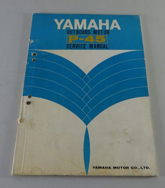 Werkstatthandbuch / Workshop Manual Yamaha Außenborder P-45 Stand 12/1944