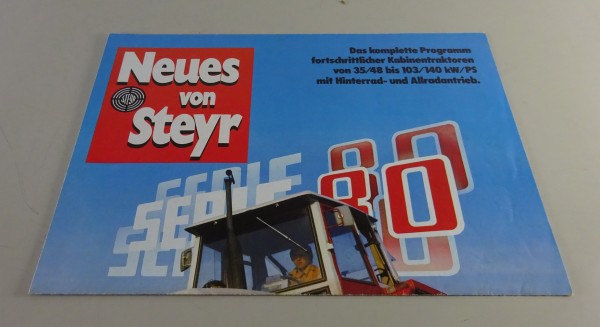Faltprospekt / Prospekt Steyr Traktoren - Programm Serie 80 48 PS - 140 PS