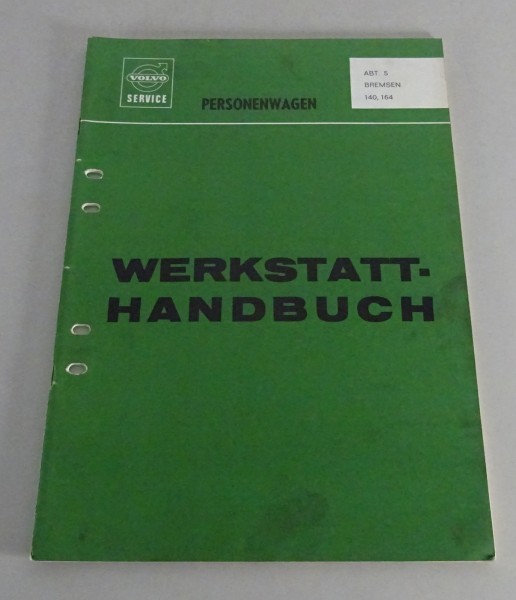 Werkstatthandbuch Volvo Amazon 140 + 164 Bremsen Stand 06/1972