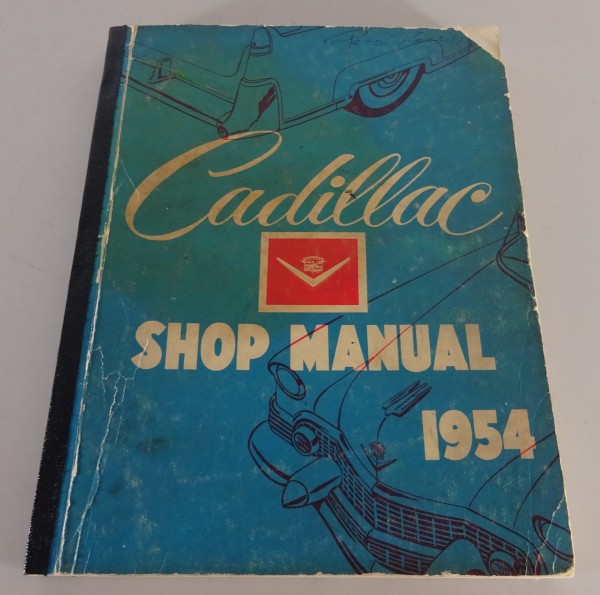 Workshop Manual Cadillac 54-62, 60S / 75 / 86 + de Ville & Fleetwood from 4/1954