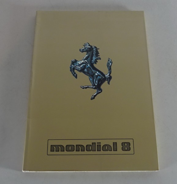 Owner's Manual / Uso e manutenzione / Notice d´entrien Ferrari Mondial 8 von 1980