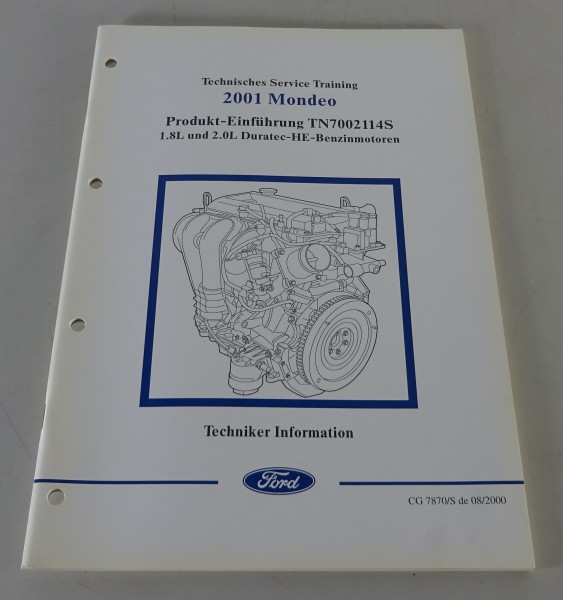 Technisches Service Training Ford Mondeo 1.8 + 2.0 L Duratec-HE-Motor 08/2000