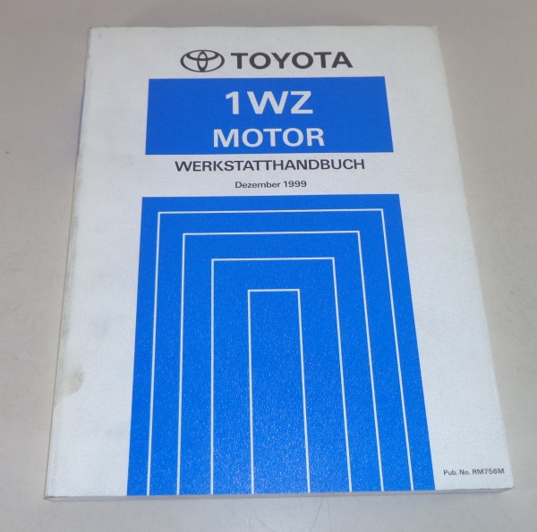 Werkstatthandbuch Toyota Motor 1 WZ verbaut in Corolla Stand 12/1999