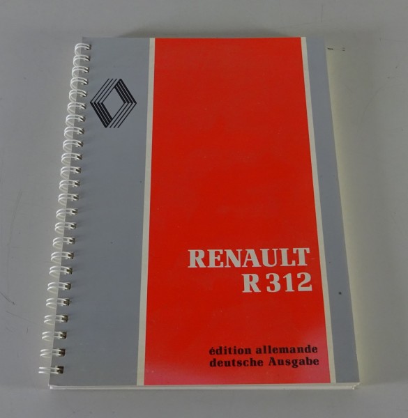 Betriebsanleitung / Handbuch Renault LKW R 312 Stand 06/1992