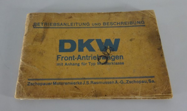 Betriebsanleitung DKW Frontantriebwagen 600ccm Cabrio/Meisterklasse von ca. 1932