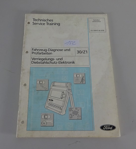 Technische Information Training Ford Diebstahlschutz Elektrik Diagnose 08/1998