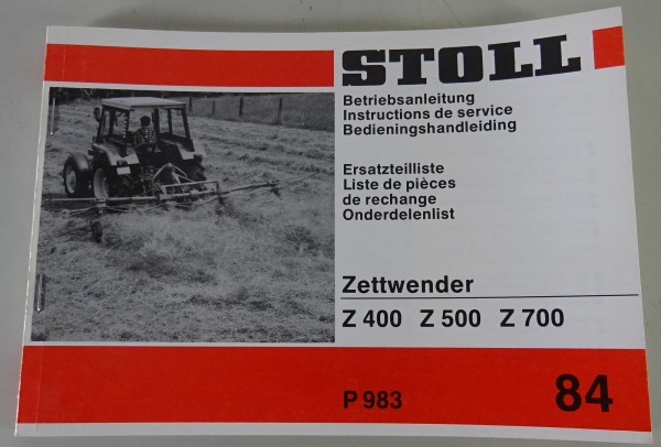 Teilekatalog / Betriebsanleitung Stoll Zettwender Z 400 / 500 / 700 Stand 1984