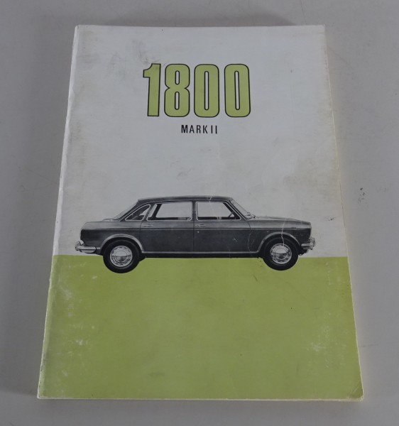 Betriebsanleitung / Handbuch Austin / Morris 1800 MK. II ADO17 Stand 07/1968