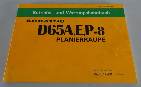 Betriebsanleitung Komatsu Planierraupe D 65 A,E,P-8 Stand 05/1988