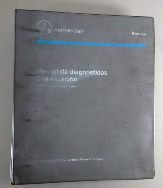 Manual de taller Aire acondicionado Mercedes-Benz W140 / W 202 & R129 desde 1997