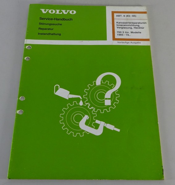Werkstatthandbuch Volvo 740 / 760 Karosseriereparaturen Innen Verglasung Heck