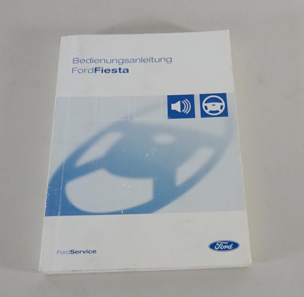 Betriebsanleitung Handbuch Ford Fiesta Benzin + Diesel von 11/2003