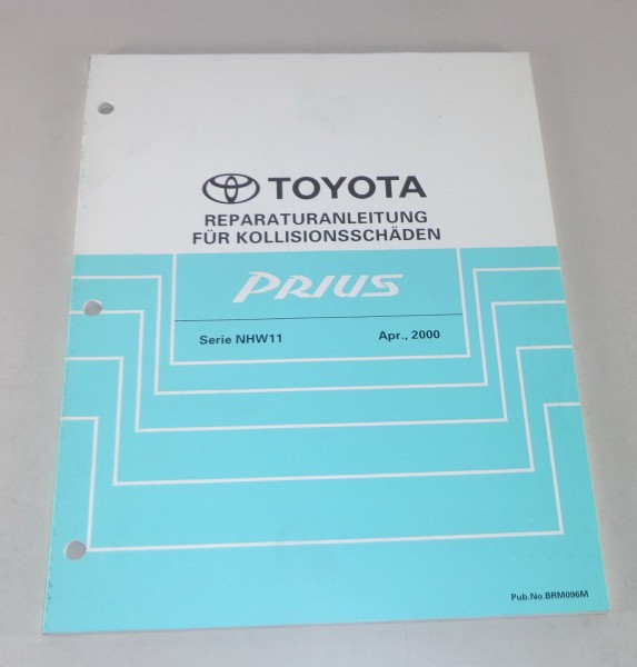 Werkstatthandbuch Toyota Prius Karosserie Stand 04/2000