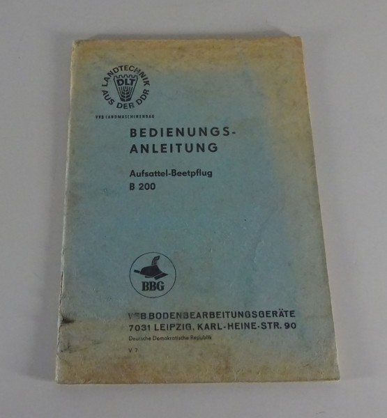 Betriebsanleitung / Handbuch Aufsattel-Beetpflug B 200 Stand 01/1968