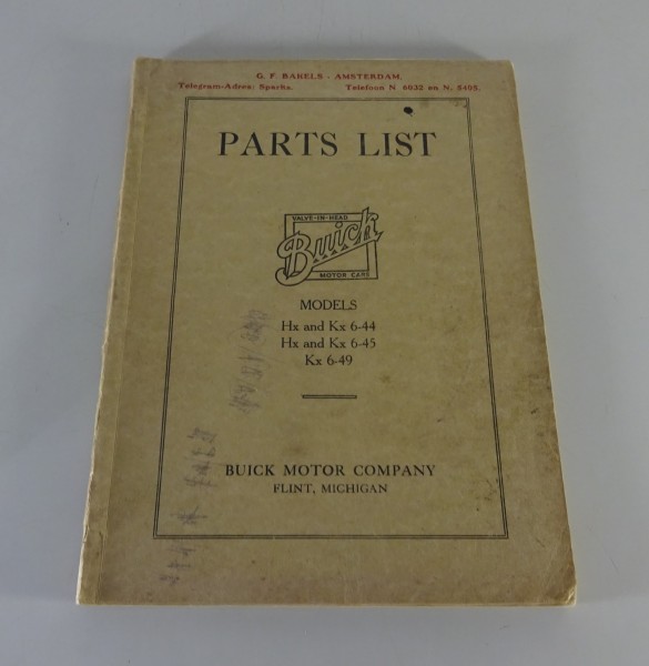 Teilekatalog / Parts List Buick Series HX + KX 6-44 / 6-45 / 6-49 from 01/1920