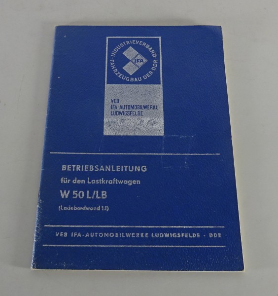 Betriebsanleitung / Handbuch IFA W50 L/LB Ladebordwand Stand 06/1977