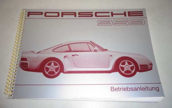 Betriebsanleitung / Bordbuch Handbuch Porsche 959, Stand 05/1987