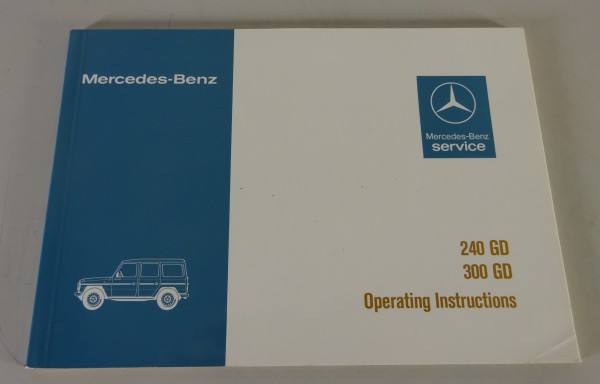 Owner´s Manual Mercedes-Benz G-Modell / G-Klasse W460 240 GD / 300 GD von 8/1980
